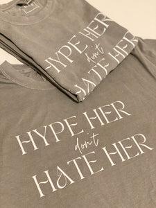Hype Her Tee | Grey